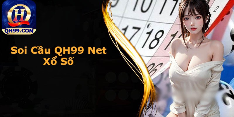 Giới thiệu đôi nét về các phương thức soi cầu QH99 Net hiệu quả